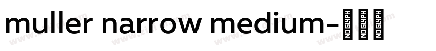 muller narrow medium字体转换